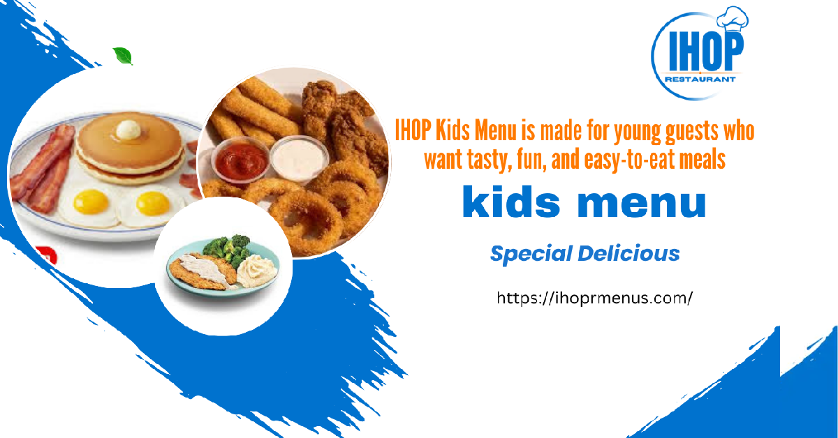 Kids menu featuring child-friendly meals like mini burgers, chicken nuggets, pancakes, and fun sides.